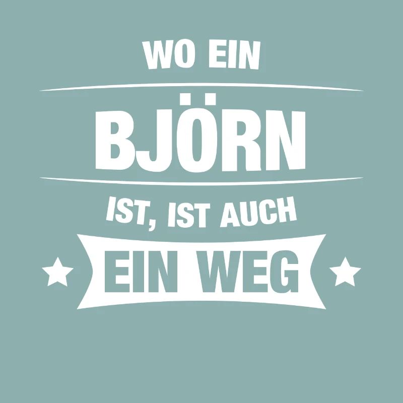 BJÖRN Spruch Geschenkidee Geburtstag Witzig Cool