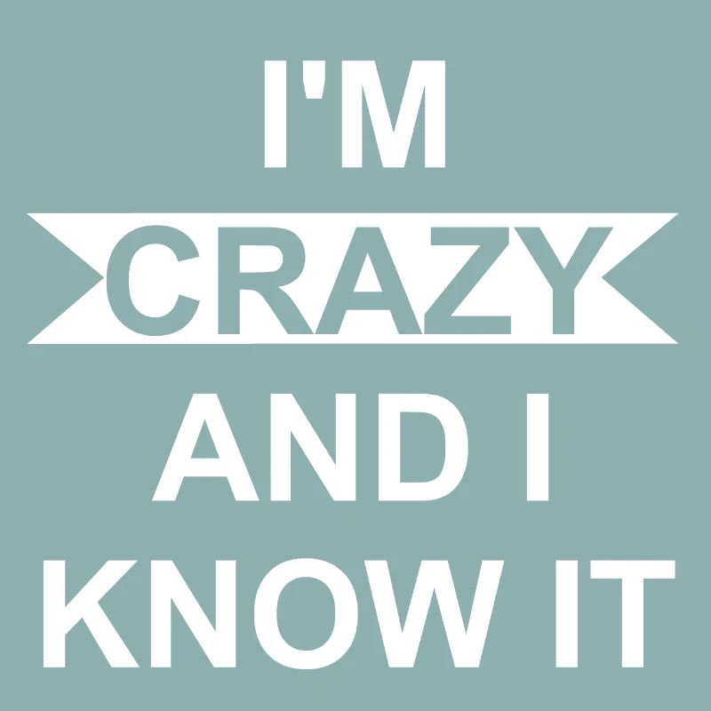 Crazy