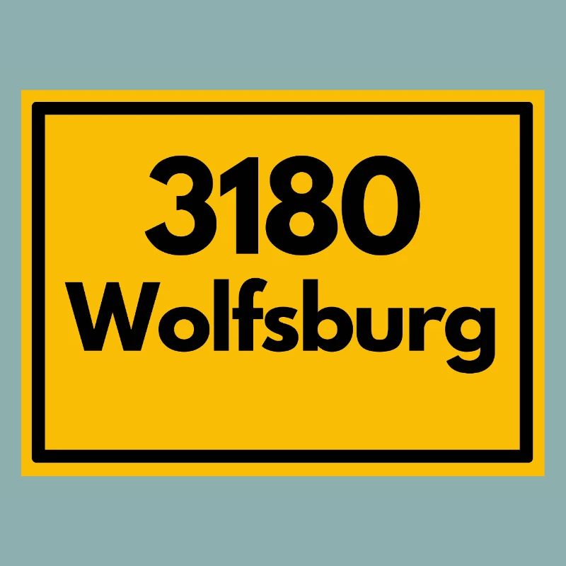Place sign - then retro old zip code 3180 WOLFSBURG