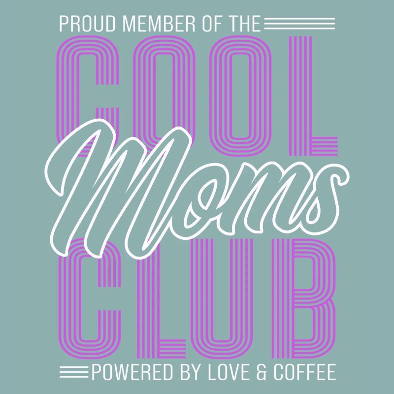 Cool Moms Club - Mama Geschenk Muttertag 