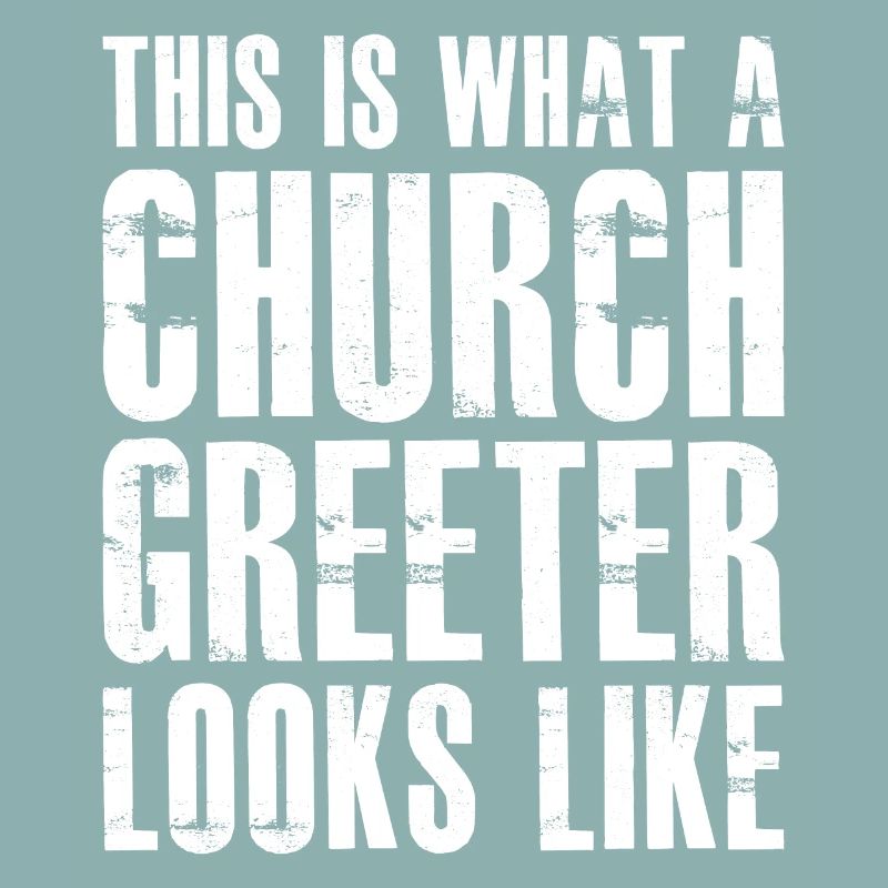 So sieht ein Church Greeter aus