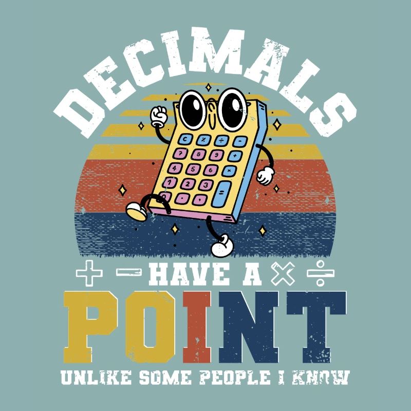 Math Math Teacher Decimals Have A Point