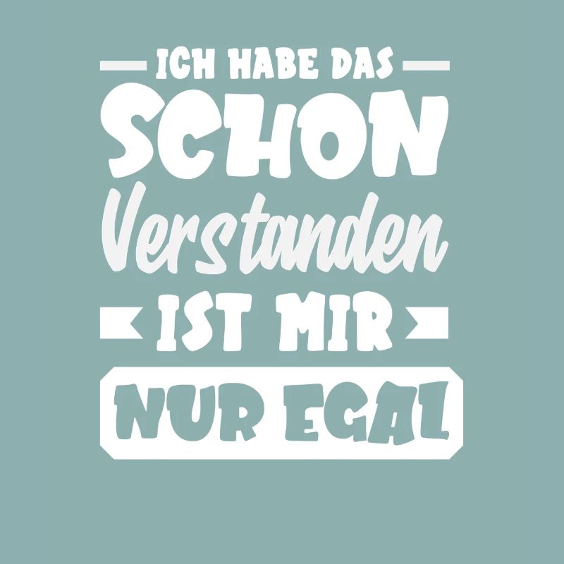 Got it – I don't care, sarcasm