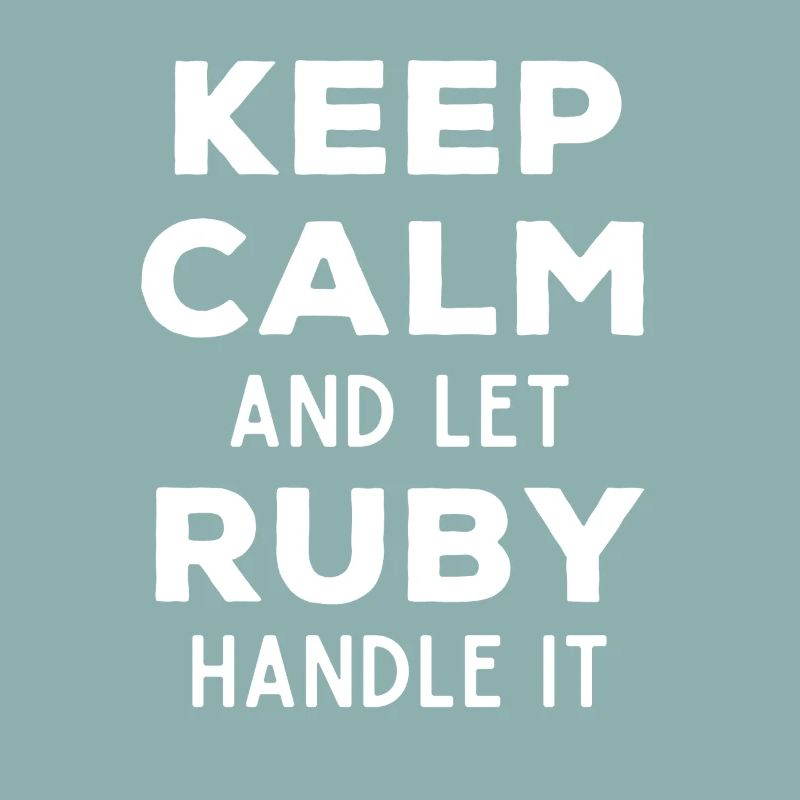 Restez calme Laissez Ruby le réparer Drôle de dicton