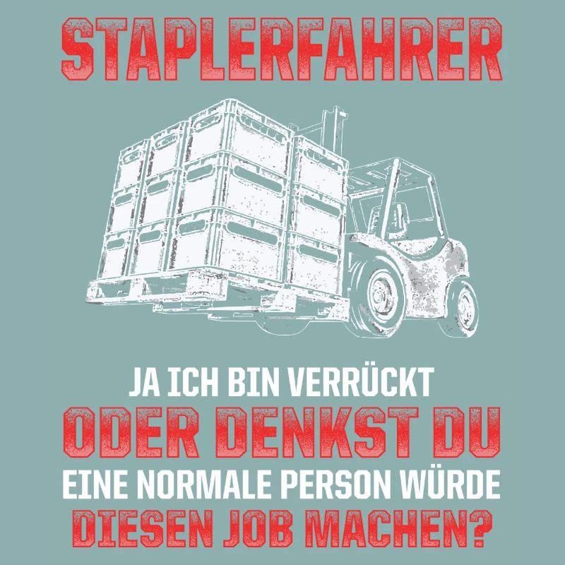 Staplerfahrer Witz Verrückt oder Normal?