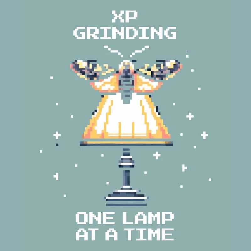 XP Grinding | Moth Gamer Saying