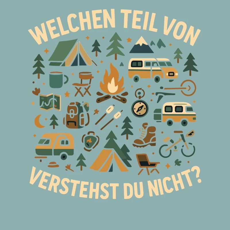 camping welchen teil verstehst, abenteuer spruch