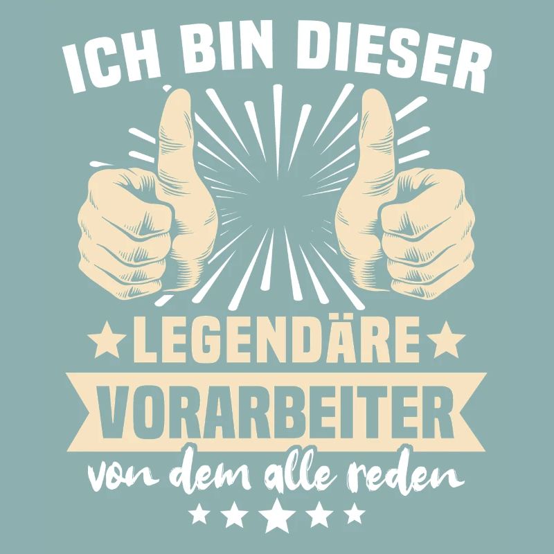 Vorarbeiter Sprüche