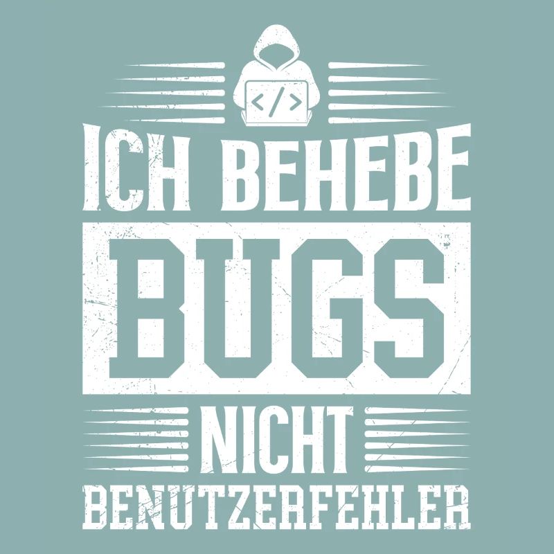 Coder ICH BEHEBE BUGS NICHT BENUTZERFEHLER LUSTIG