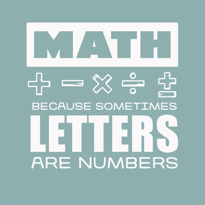 Math: Letters are numbers