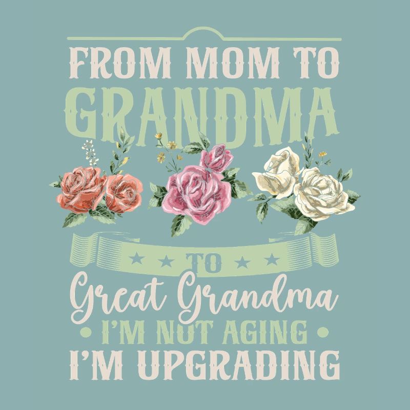 Von Mama zu Oma Großmama Großmutter Muttertag