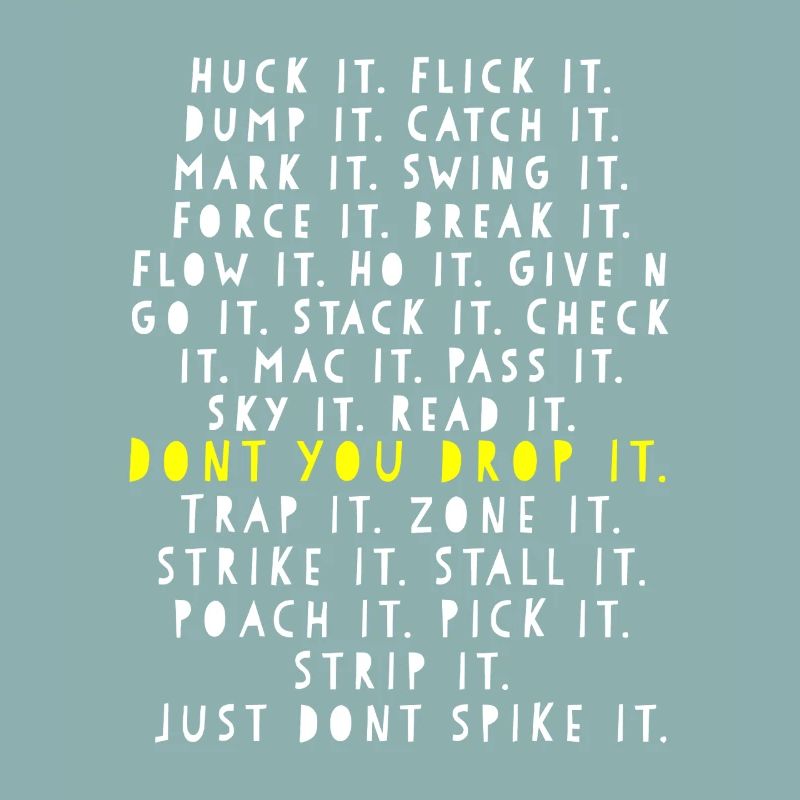 Dont You Drop It Bold Typography
