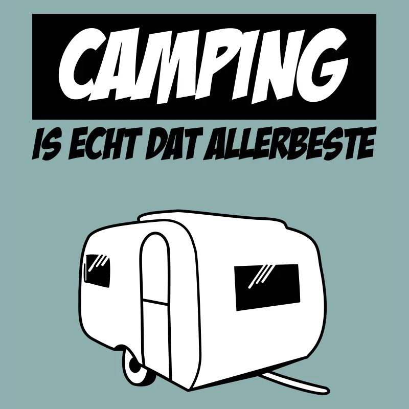 Camping Is Echt Dat Allerbeste