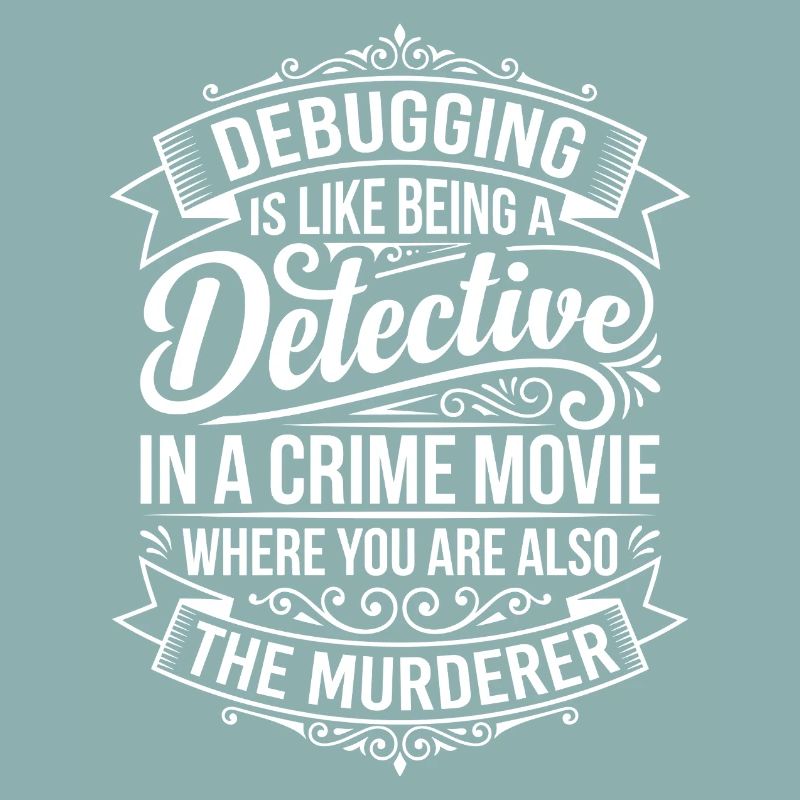 Debugging Detektiv Spruch