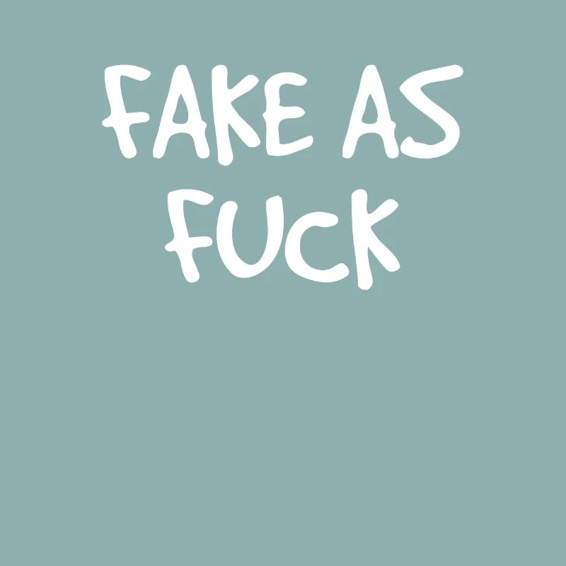 faux comme de la merde