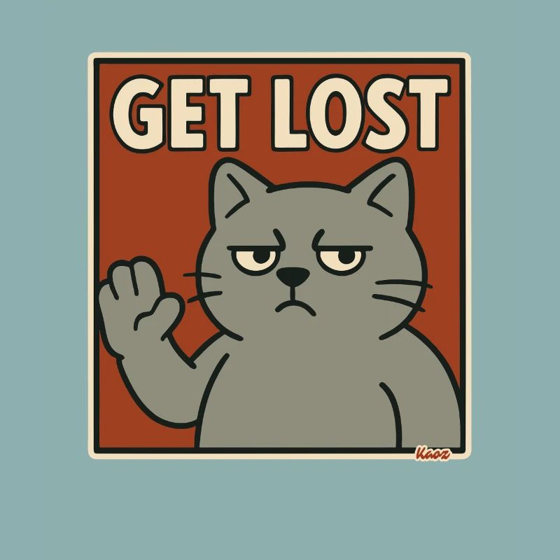 Genervte Katze mit Spruch Hau ab