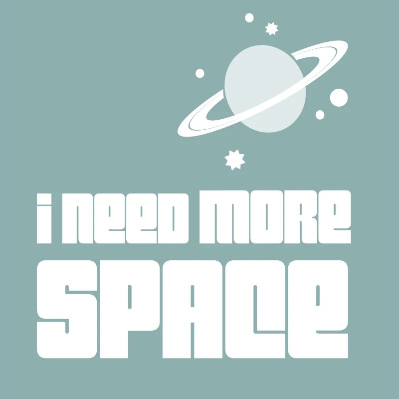 I need more Space / Geschenk Idee