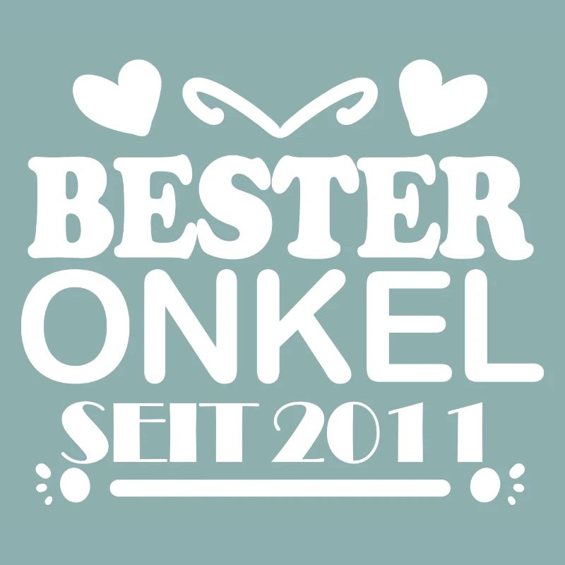 Bester Onkel seit 2011