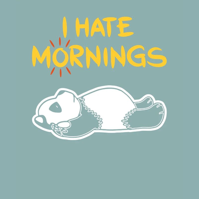 I Hate Mornings Funny Panda T-Shirt | Bear feeling