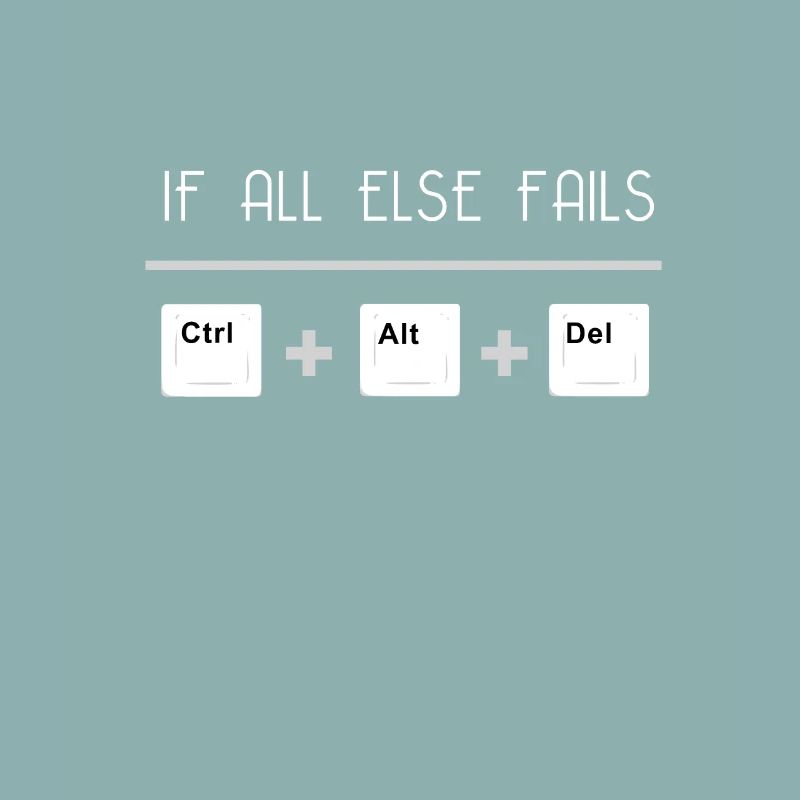 Undo Ctrl + Alt + Del