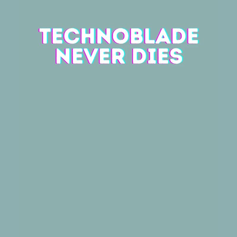 Technoblade Never dies