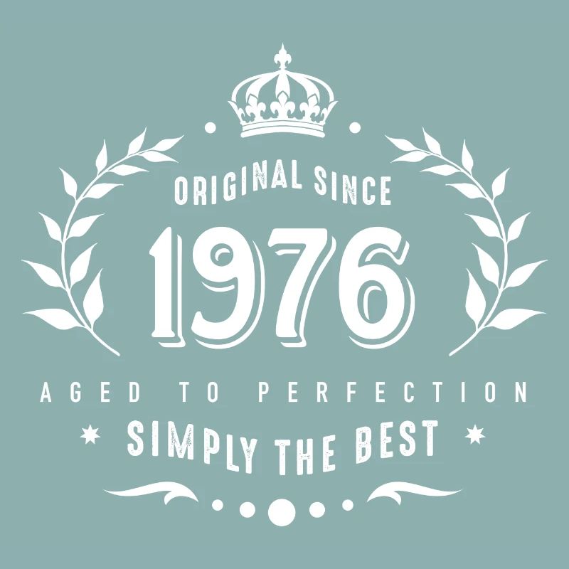 original since 1976 simply the best 40th birthday