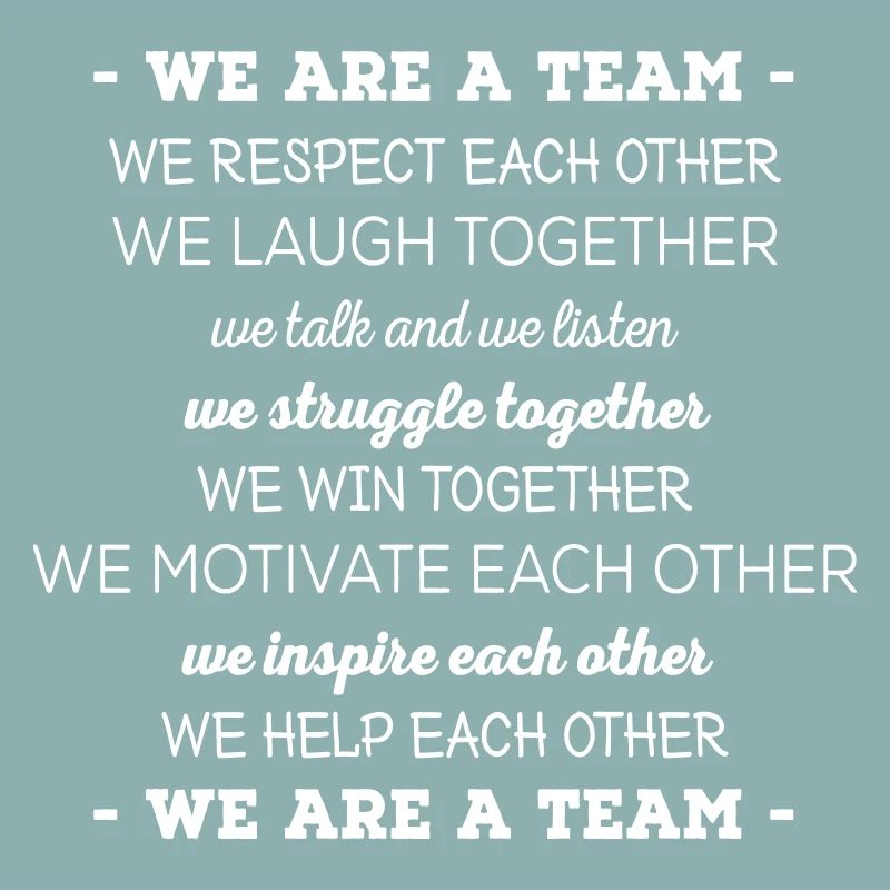 we are a team