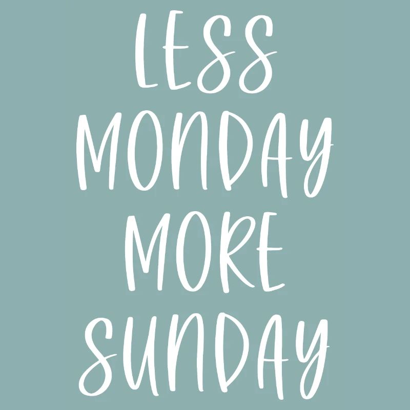 Moins Lundi Plus Dimanche