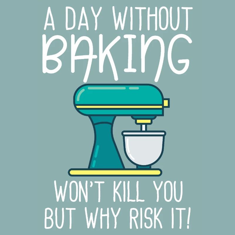A Day Without Baking 