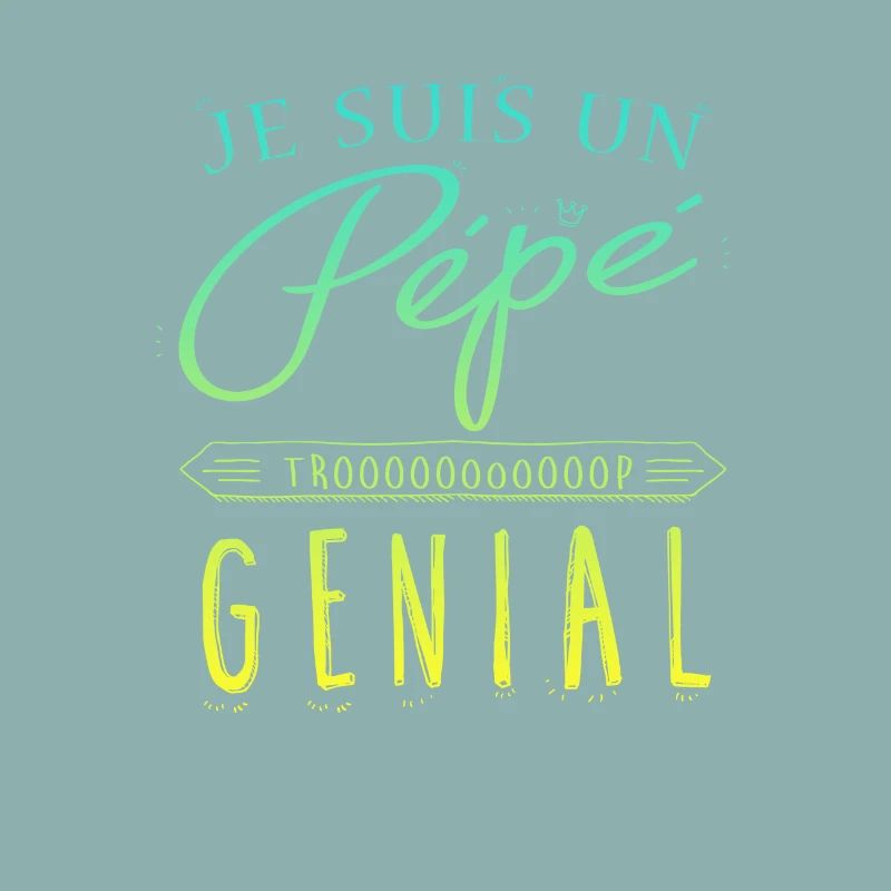 pépé génial