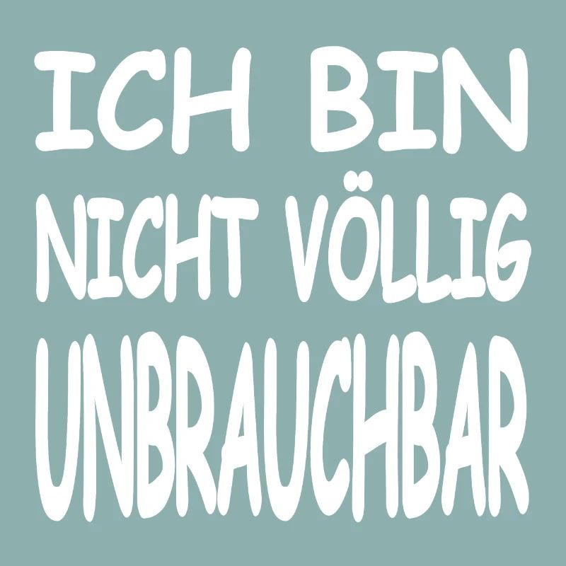 Unbrauchbar