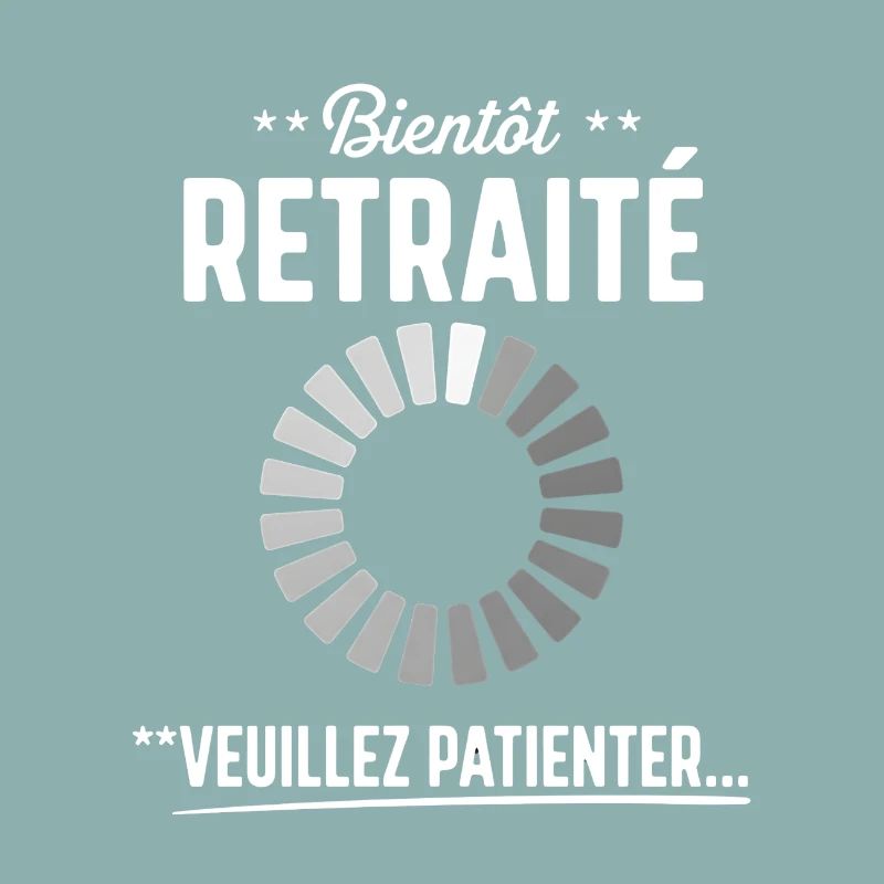 Bientôt retraité veuillez patienter