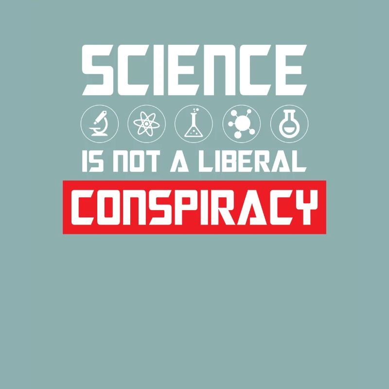 Science is not liberal conspiracy