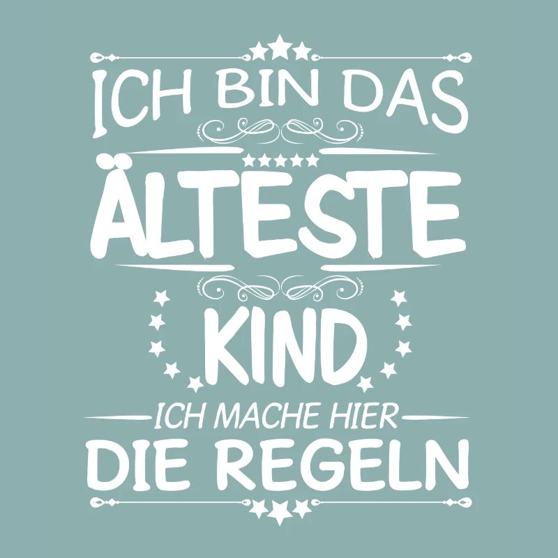 Das älteste Kind Ich mache hier die Regeln