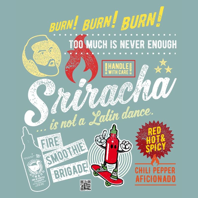Chili Sriracha is not a dance