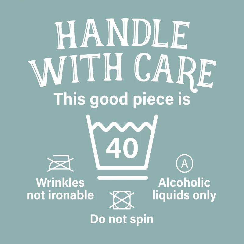 Handle With Care Forty Gift 40th Birthday