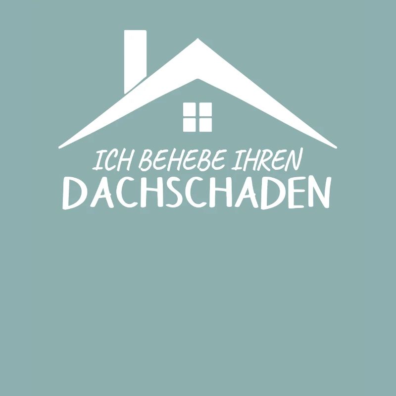 Dachdecker Spruch Provokant