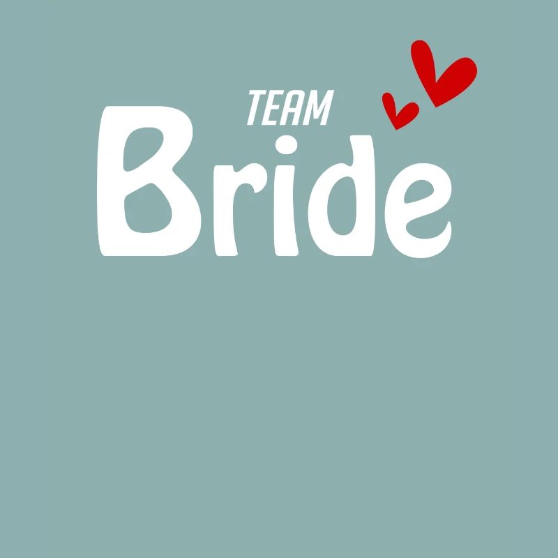 Team Bride