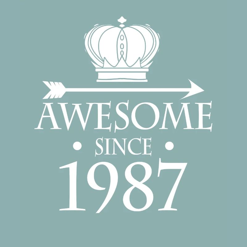 Fantastic since 1987 - born in 1987