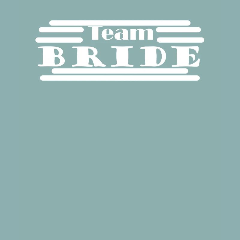 Bride - Team Bride