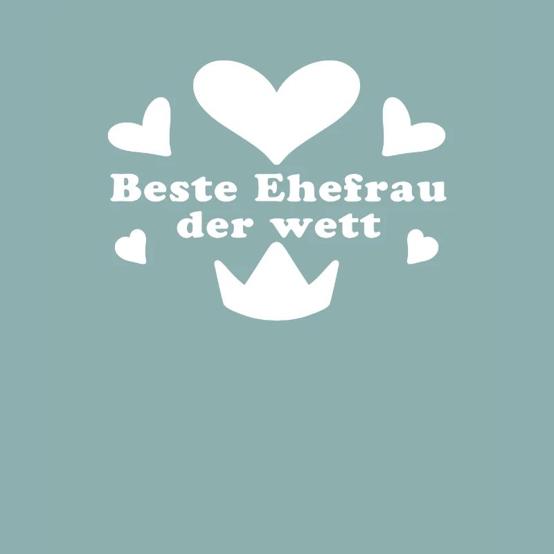 Beste Ehefrau