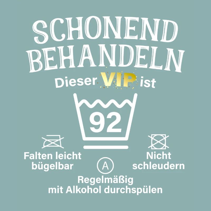 92. Geburtstag Schonend Behandeln 92 VIP ist 92