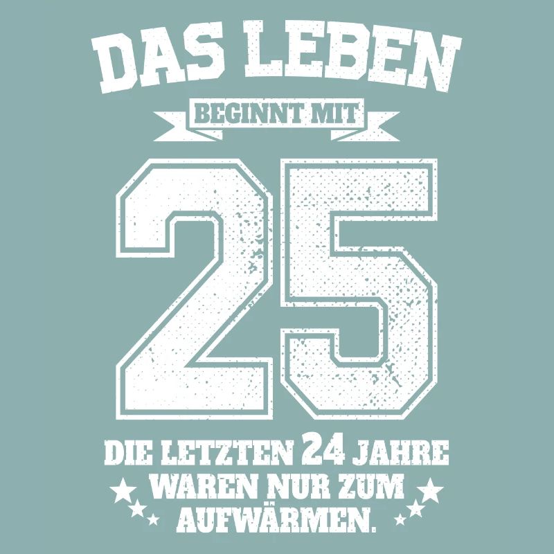 25. Geburtstag Geschenk Das Leben Beginnt Mit 25
