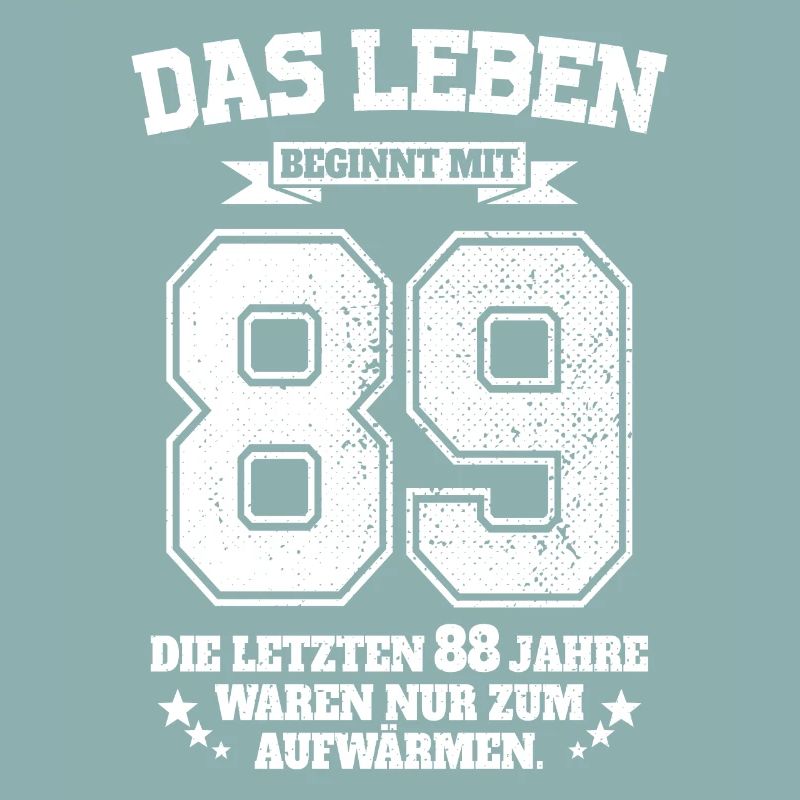 89. Geburtstag Geschenk Das Leben Beginnt Mit 89