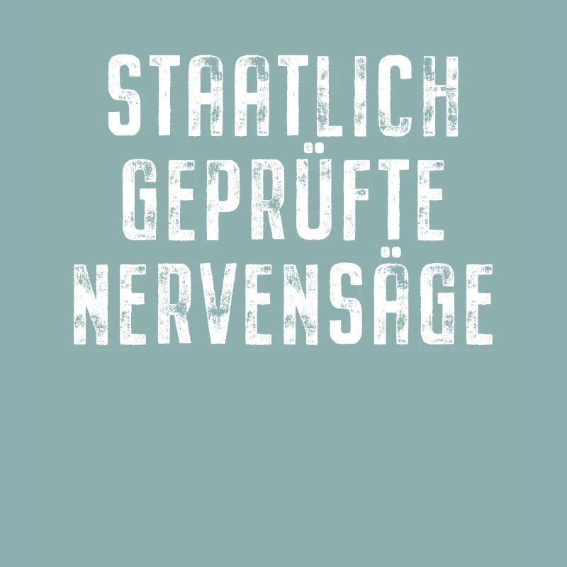 Staatlich Geprüfte Nervensäge Schwester Pubertät