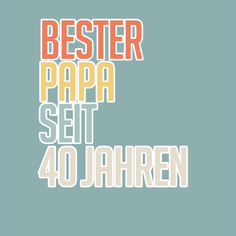 Bester Papa seit 40 Jahren