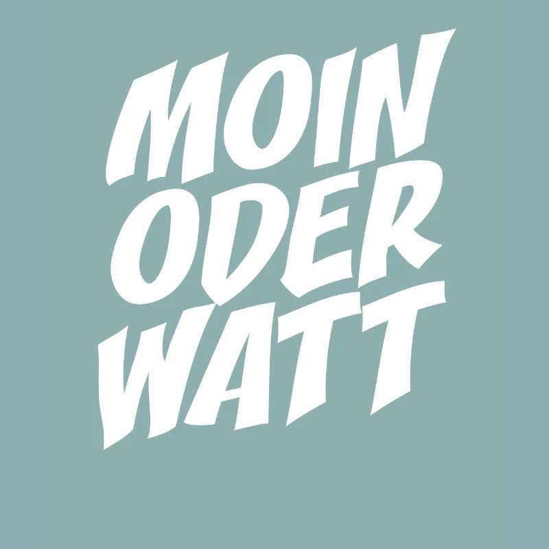 Moin Oder Watt Ruhrgebiet Ruhrpott Hamburg Moin