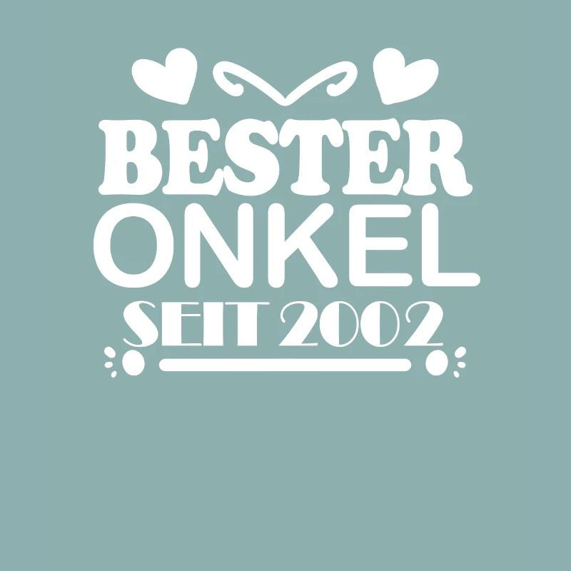 Bester Onkel seit 2002