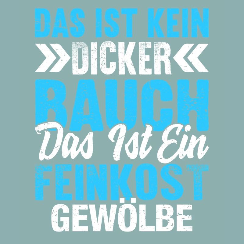 Feinkostgewölbe Fun Shirt – Kein dicker Bauch