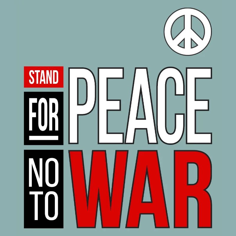 STAND FOR PEACE NO TO WAR | B2